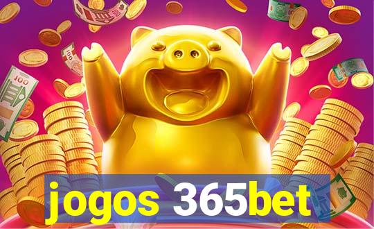 jogos 365bet